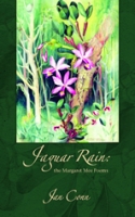 Jaguar Rain: The Margaret Mee Poems